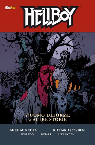 Hellboy vol.10: L'uomo deforme e altre storie Hellboy vol.10: L'uomo deforme e altre storie