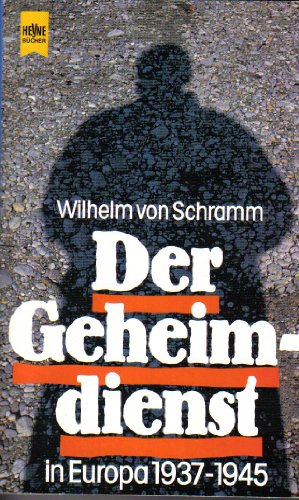 Der Geheimdienst in Europa 1937 - 1945