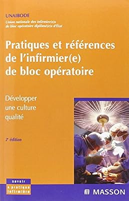Pratiques et références de l'infirmier(e) de bloc opératoire