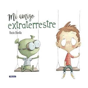 Mi Amigo Extraterrestre / My Alien Friend (EMOCIONES, Band 150014)