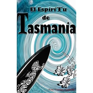 El Espíritu de Tasmania: (redit. 2015)