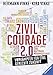 Zivilcourage 2.0: Vorkämpfer für eine gerechte Zukunft by 
