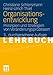 Organisationsentwicklung: Prinzipien und Strategien von Veränderungsprozessen by Christiane Schiersmann, Heinz-Ulrich Thiel