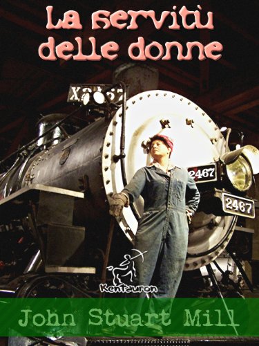 La servitù delle donne: con prefazione di Anna Maria Mozzoni