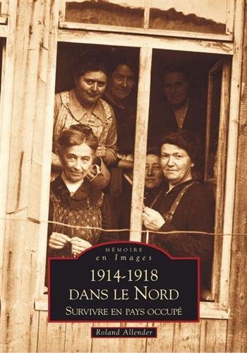 couverture de : 1914 - 1918 dans le nord
