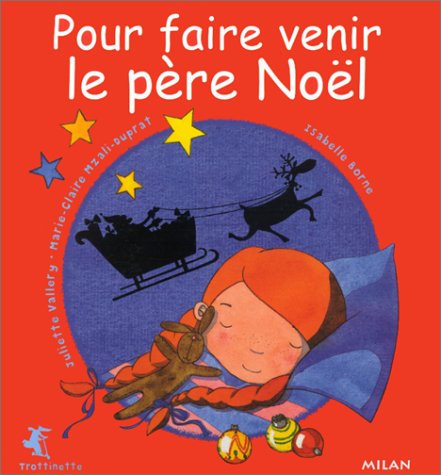Pour faire venir le Père Noël