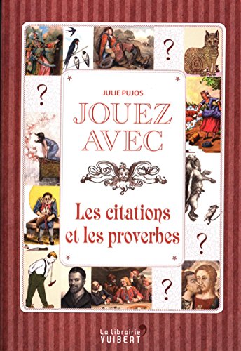 Jouez avec les proverbes et citations francais