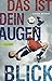 Das ist dein Augenblick by