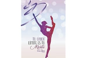 Cuaderno A4 Gimnasia Ritmica cinta. Ideal para tomar apuntes en libreta escolar: Regalo para niñas gimnastas. Tu único limite es tu mente. (Cuadernos Enna Blues)