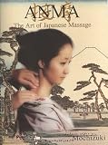 Image de Anma: The Art of Japanese Massage