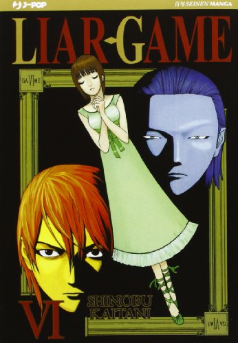 Liar Game: 6
