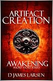 Image de Artifact of Creation: The Awakening (The Awakening Book Series 1) (English Edition)
