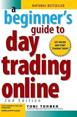 A Beginner's Guide To Day Trading Online 2nd Edition