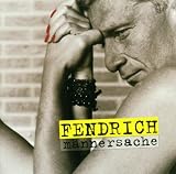 M�nnersache - Rainhard Fendrich