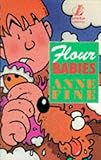 Flour Babies (New Longman Literature) by