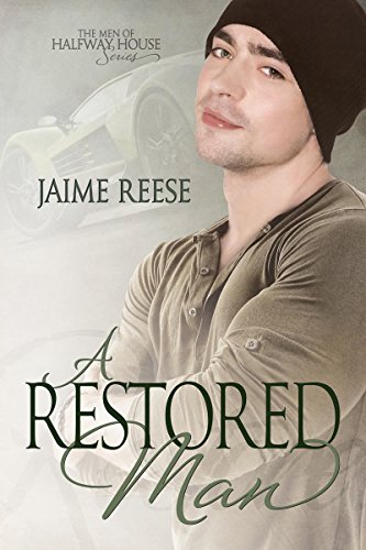 A Restored Man (The Men of Halfway House Book 3) (English Edition)