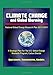 Produktbild Climate Change and Global Warming - National Global Change Research Plan 2012-2021: A Strategic Plan For The U.S. Global Change Research Program, Carbon Dioxide, Sea Levels, Ecosystems, Models