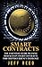 Smart Contracts: The Essential Guide to Using Blockchain Smart Contracts for Cryptocurrency Exchange (Smart Contracts, Investing in Ethereum, Blockchain, Fintech) (English Edition) by Jeff Reed