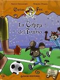 La coppa del tonno. Capitan Fox. Con adesivi