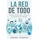 La Red de Todo: Internet de las Cosas y el Futuro de la Economía Conectada