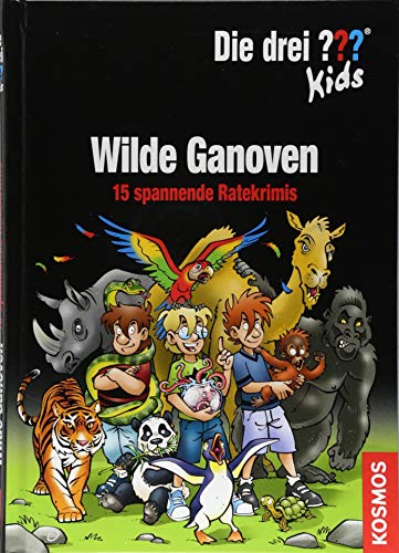 Die drei ??? Kids, Wilde Ganoven.: 15 spannende Ratekrimis