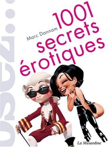 Télécharger 1001 Secrets érotiques Livre eBook France