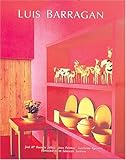 The Life and Work of Luis Barragán by 