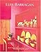 The Life and Work of Luis Barragán by 
