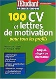 100 CV et lettres de motivation pour tous les profils