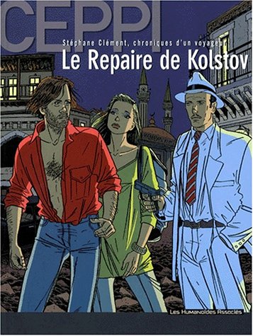 Le  repaire de Kolstov