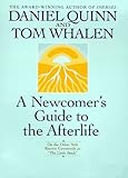 A Newcomer's Guide to the Afterlife by 