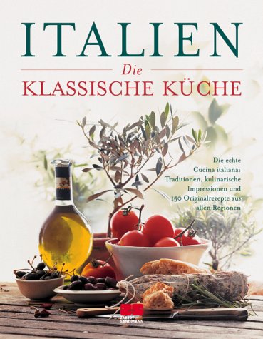 Download Italien, Die klassische Küche Download Italien, Die klassische Küche