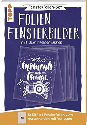 Fensterfolien-Set - Folien-Fensterbilder mit dem Kreidemarker - DIN A4: 10 Fensterfolien zum Bemalen und Ausschneiden in DIN A4 mit 7 Motiv-Vorlagen in Originalgröße. Mit Anleitung.