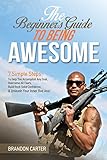 Image de The Beginner's Guide To Being Awesome: 7 Simple Steps To Help You Acco