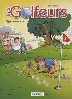 jaquette livre Les Golfeurs, Tome 2 : Bienvenue au club