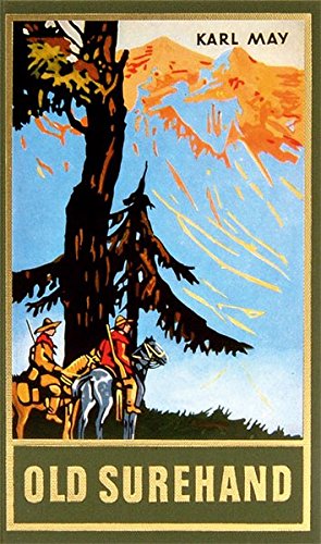 Old Surehand II, Band 15 der Gesammelten Werke