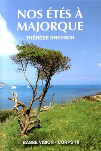 Nos étés à Majorque