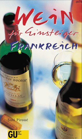 Download Wein für Einsteiger, Frankreich Download Wein für Einsteiger, Frankreich