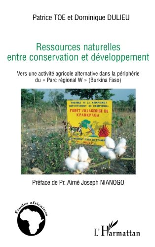 Ressources naturelles entre conservation et développement : Vers une activité agricole alternative dans la périphérie du