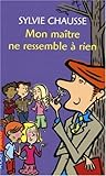 MON MAITRE NE RESSEMBLE A RIEN
