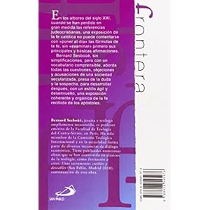 Creer : invitación a la fe católica para las mujeres y los hombres del siglo XXI (Frontera, Band 16)