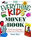 The EVERYTHING KIDS' MONEY BOOK (Everything Kids Series) by 