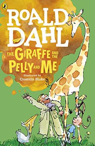The Giraffe And The Pelly And MeEdition RI (Dahl Fiction)