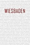  Wiesbaden: Reise- und Urlaubstagebuch für Wiesbaden. Ein Logbuch mit wichtigen vorgefertigten Seiten und vielen freien Seiten für deine ... Notizbuch oder als Abschiedsgeschenk