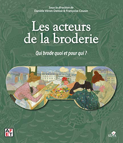 Télécharger LES ACTEURS DE LA BRODERIE PDF