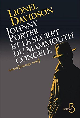 couverture de : Johnny Porter et le secret du mammouth congel&eacute;