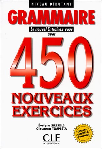 <a href="/node/12078">Grammaire avec 450 nouveaux exercices</a>