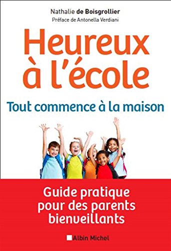 couverture de : Heureux &agrave; l'&eacute;cole