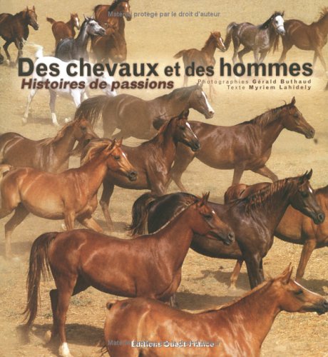 Download Des chevaux et des hommes : Histoires de passions Download Des chevaux et des hommes : Histoires de passions