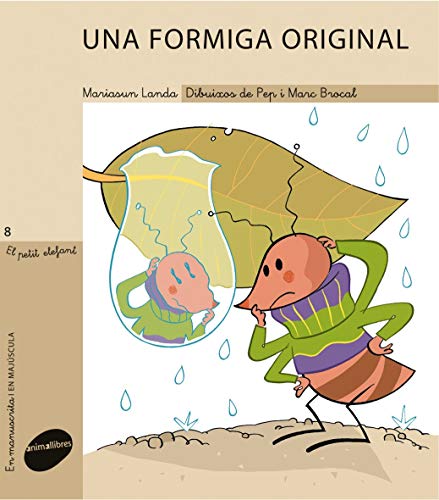 Una formiga original: 8 (El Petit Elefant)